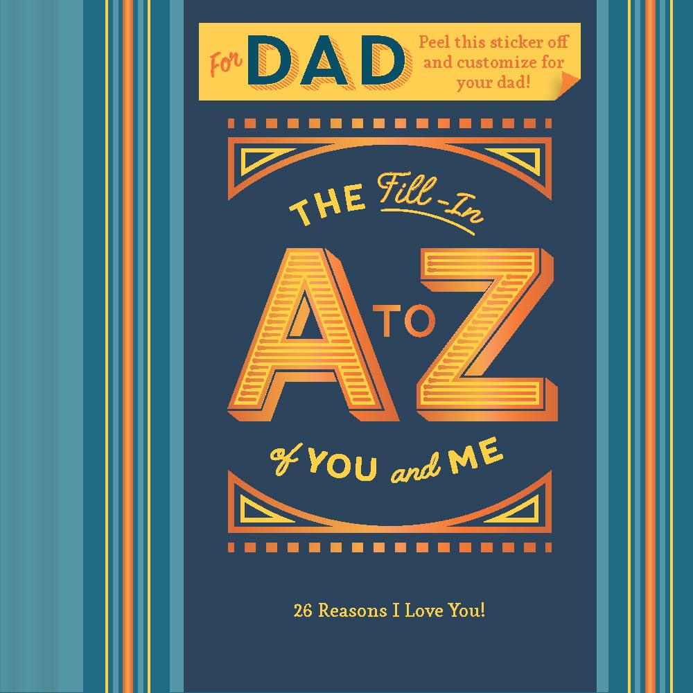 The Fill-In A to Z of You and Me: For Dad A Diary by Chronicle Books 20 9781797222066