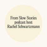 Slowing: Discover Wonder, Beauty, & Creativity Through Slow Living by Schwartzma 20 9781797223759_2