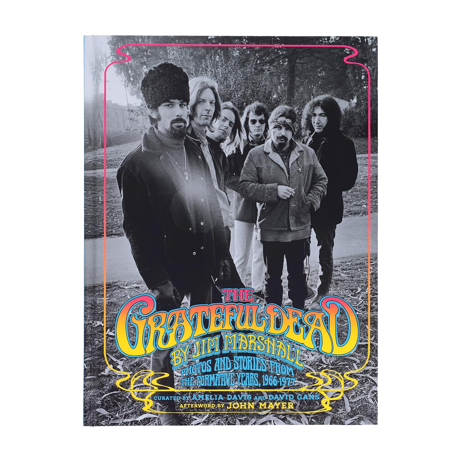 The Greatful Dead By Jim Marshall: Photos & Stories by Davis. Amelia; Gans. Davi 9781797226637_6