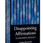 Disappointing Affirmations Pencils 9781797230061