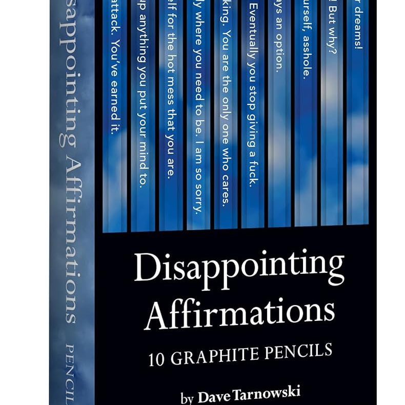 Disappointing Affirmations Pencils 9781797230061