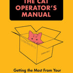The Cat Operator's Manual by Queen Olivia Iii 9781797232324