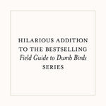 A Dumb Birds Field Guide To The Worst Birds Ever by Kracht. Matt 9781797232751_3