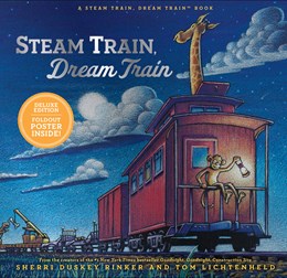 Steam Train, Dream Train Deluxe Edition by Rinker. Sherri Duskey; Lichtenheld. T 20 9781797233376