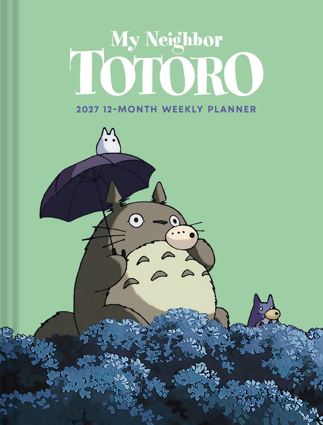 Studio Ghibli My Neighbor Totoro 2027 12-Month Weekly Planner 20 9781797235523