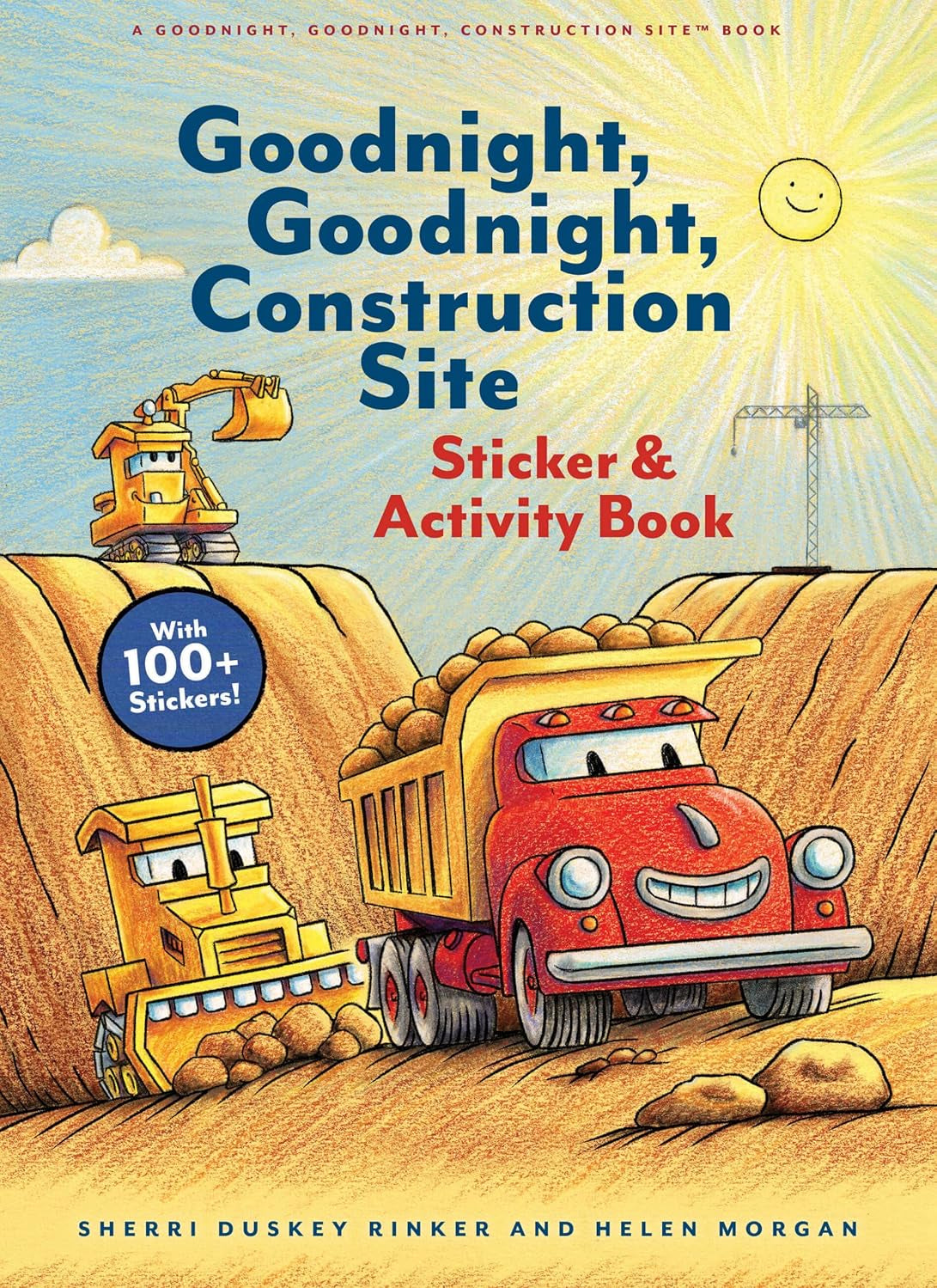Goodnight, Goodnight, Construction Site Sticker & Activity Book by Rinker. Sherr 20 9781797238586