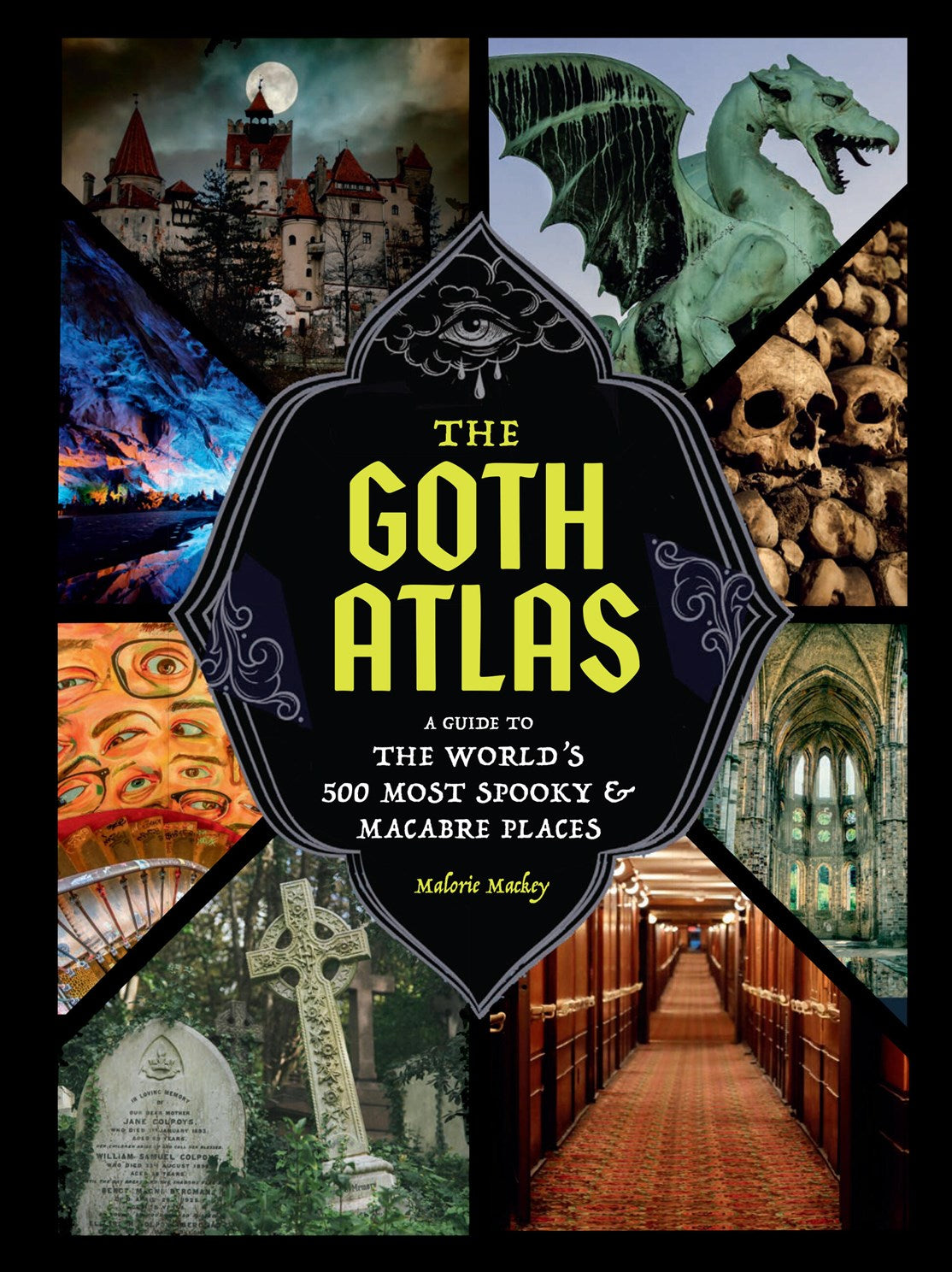 The Goth Atlas by Mackey. Malorie 20 9781797239941