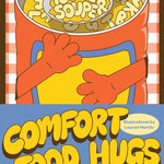 Comfor Food Hugs Notecards: 12 Notecards & Envelopes from Chronicle Books 50 9781797241197