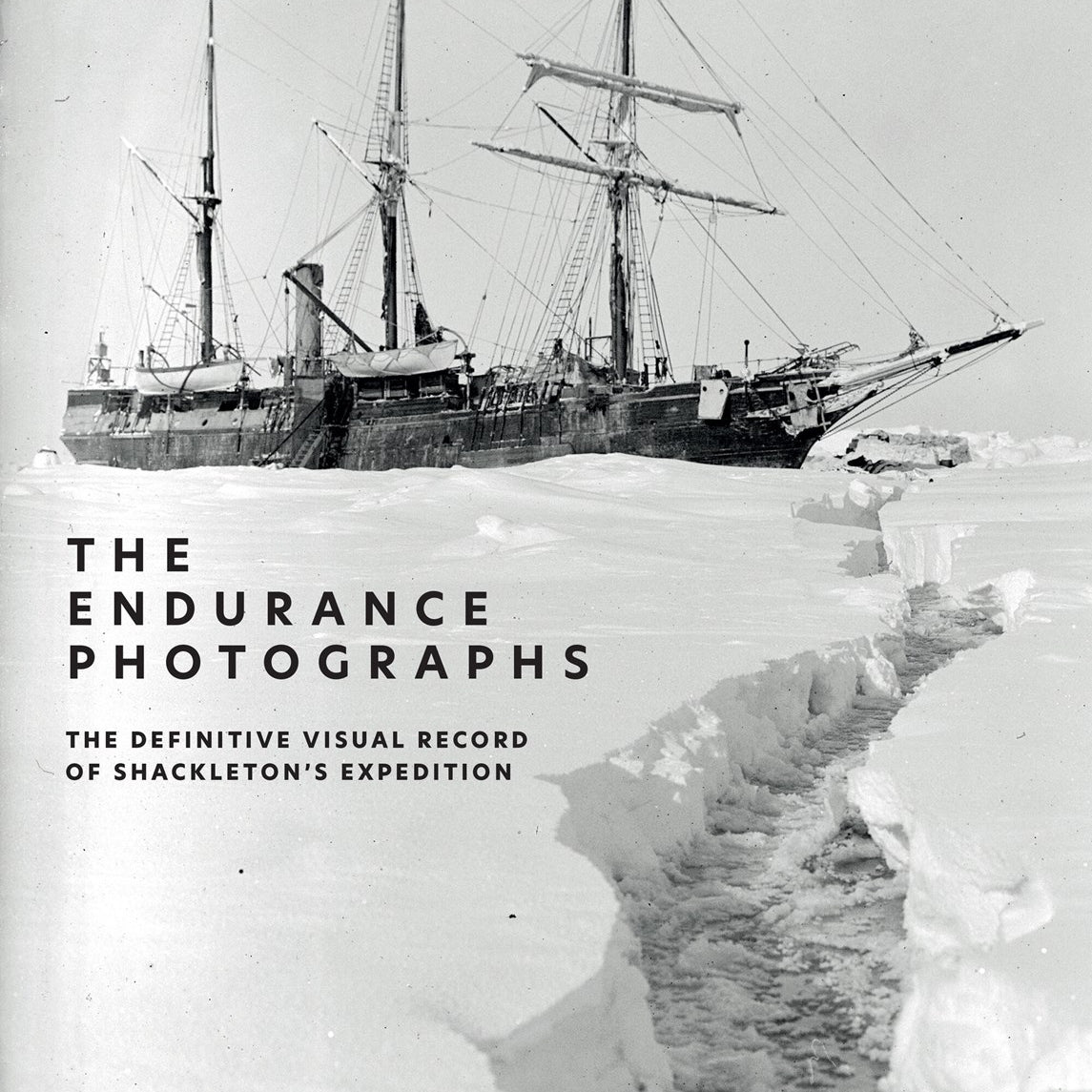 The Endurance Photographs: A Definitive Visual Record of Shackleton's Expedition 20 9781797245287