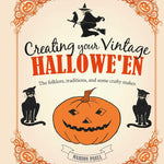 Creating Your Vintage Hallowe'En by Paull. Marion 9781800652385