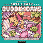 Cute & Cozy: Cuddly Days by Alexander. Harry 20 9781837251247
