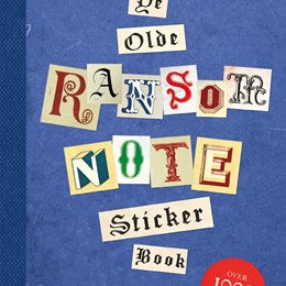 Ye Old Ransom Note Sticker Book by Herriott. Luke 9781837760886