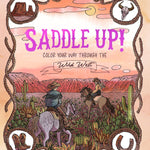 Saddle Up!: Color Your Way Through The Wild West by Tromop. Anna 20 9781837836994