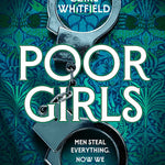 Poor Girls by Whitfield. Clare 9781837930869_1