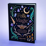 Folk Magic: A Beginner's Guide to Time-Honoured Rituals, Spells, and Customs by Levine. Lydia 20 9781837997718_4