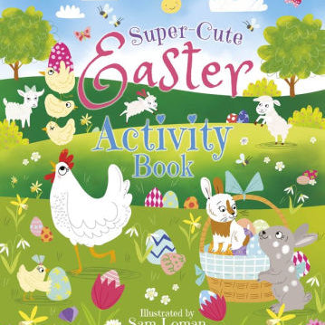 Super-Cute Easter Activity Book by Loman, Sam 9781838576233