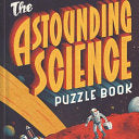 Astounding Science Puzzle Book -Brown. Matt 9781849945011