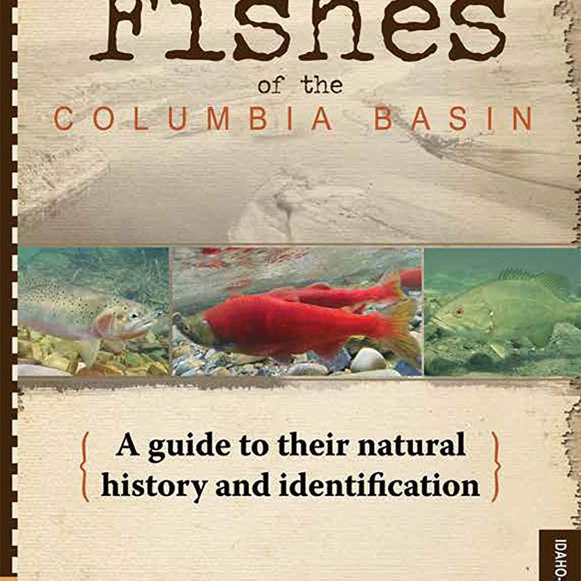 Fishes Of The Columbia Basin 2 9781879628502