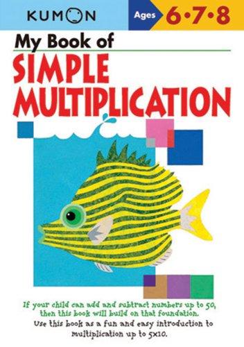 Kumon by My Book Simple Multiplication 9781933241418