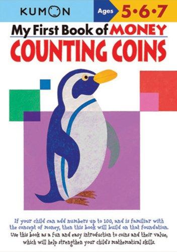 My Fist Book Of Money: Counting Coins by Kumon 9781933241425