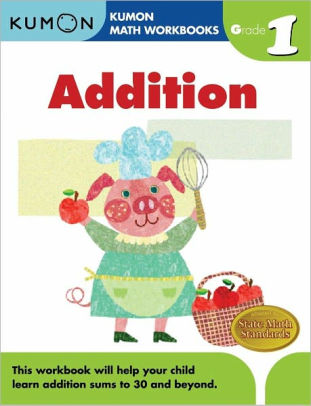 Grade 1 Addition by Kumon 9781933241494
