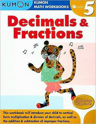Grade 5 Decimals & Fractions by Kumon 9781933241593