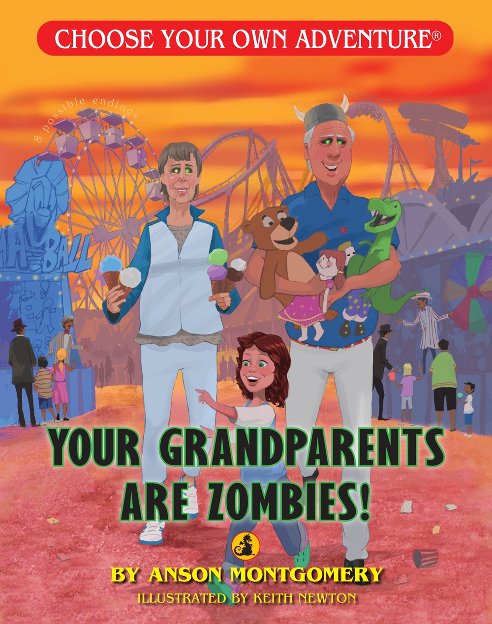 CHOOSE YOUR OWN ADVENTURE: YOUR GRANDPARENTS ARE ZOMBIES - MONTGOMERY. ANSON 9781933390901