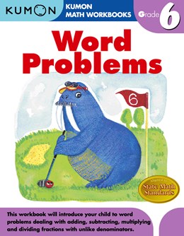 Grade 6 Word Problems by Kumon 9781934968635