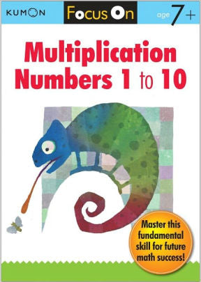 Focus On Multiplication: Numbers 1 To 10 7+ by Kumon 9781935800408