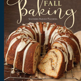 Fall Baking: Southern Harvest Favorites by Bell. Brooke Michael 9781940772349