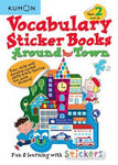 Kumon by Vocabulary Sticker Around Town 9781941082744_aa5a6b18-c6c2-4707-b0e8-9fae2b69216a
