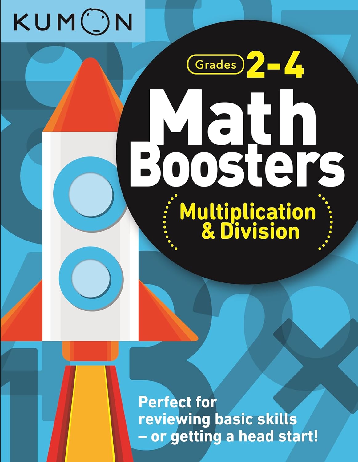 Math Boosters Multiplication & Division Grades 2-4 by Kumon 9781941082843