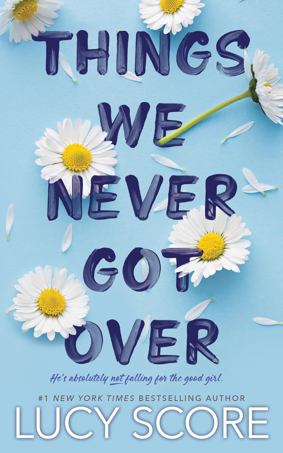 Things We Never Got Over by Score, Lucy 9781945631832