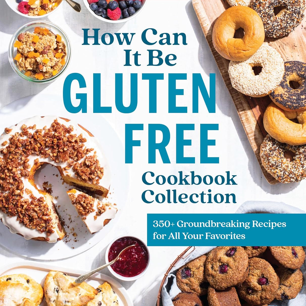 How Can It Be Gluten Free Cookbook Collection by America's Test Kitchen 9781948703505