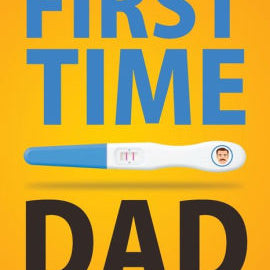 First Time Dad: Pregnancy Handbook For Dads-To-Be by Bell. Steven ; Burke. Ava 9781951791414_cf3d0815-3dc8-455a-92fa-8e171f03f09f