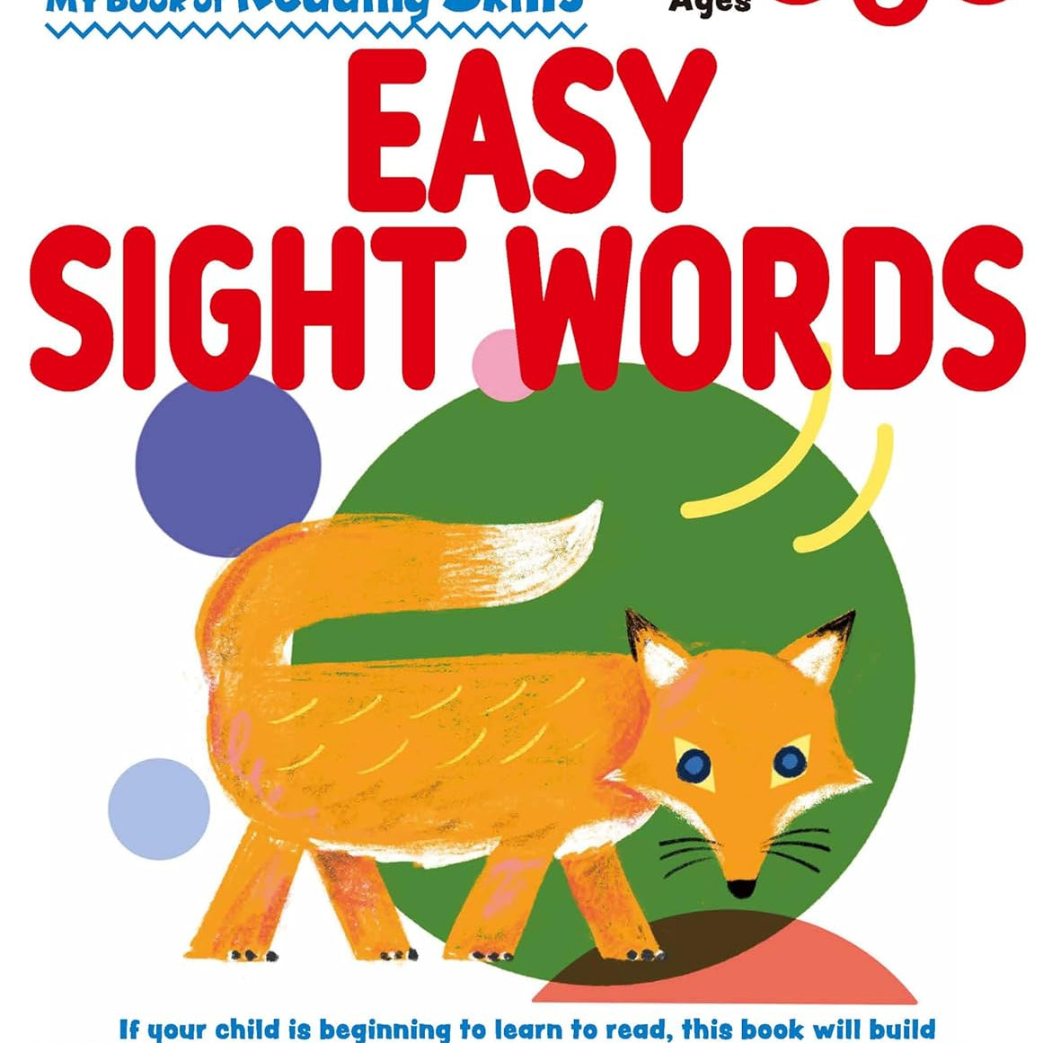 My Book Of Reading Skills: Easy Sight Words (Ages 4-6) by Kumon 20 9781953845207_6c3eeb1d-abf5-4dec-87f1-b47357344c3e