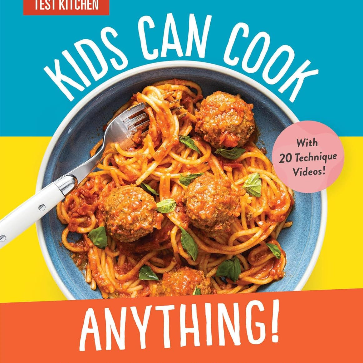 Kids Can Cook Anything! by America's Test Kitchen Kids 9781954210240