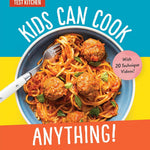 Kids Can Cook Anything! by America's Test Kitchen Kids 9781954210240