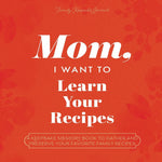 Mom, I Want To Learn Your Recipes by Mason. Jeffrey 20 9781955034524