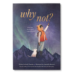 Why Not?: A Story About Discovering Our Bright Possibilites by Yamada. Kobi 20 9781957891194