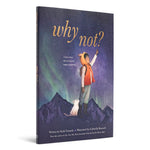 Why Not?: A Story About Discovering Our Bright Possibilites by Yamada. Kobi 20 9781957891194_2