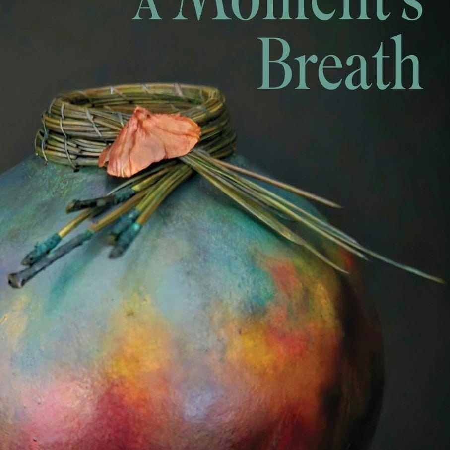 A Moment's Breath: Poetry by Johnson. Susan Willis 20 9781968610173