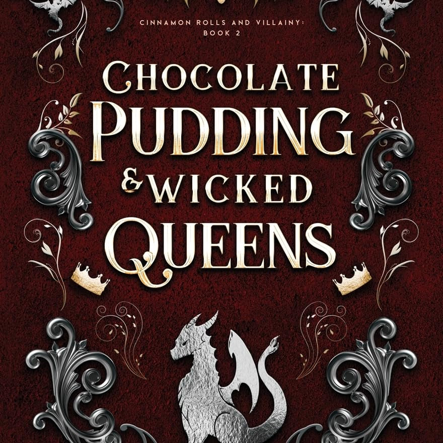 Chocolate Pudding & Wicked Queens by Campbell. Chante A. 9781969327001