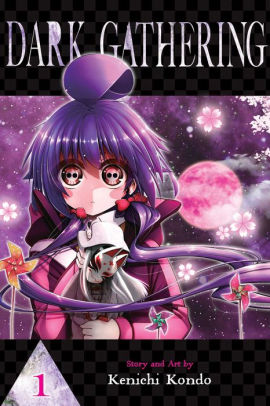 Dark Gathering, Vol. 1 by Kondo. Kenichi 9781974738946