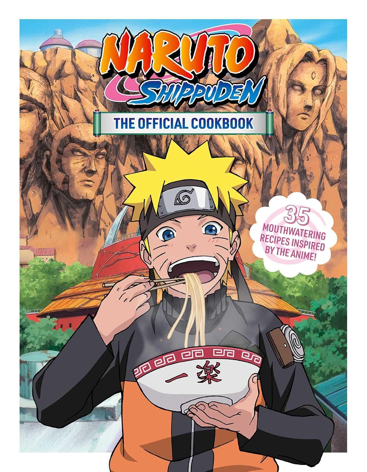 Naruto Shippuden: The Official Cookbook by Sanae 9781974756193