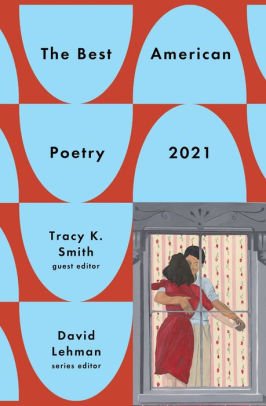 The Best American Poetry 2021 by Lehman. David 9781982106638_ba9fd3e8-d774-4eaa-9ee7-5955426e3198