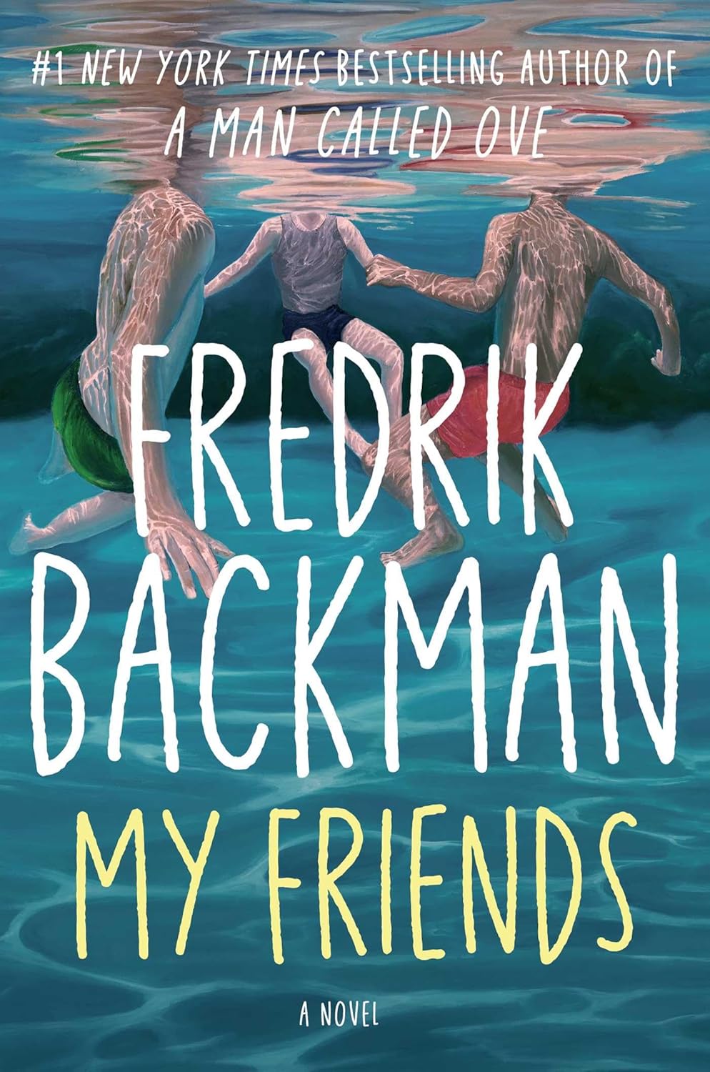 My Friend: A Novel by Backman. Fredrik 9781982112820