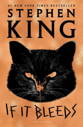 If It Bleeds by King, Stephen 9781982137984_86f743ba-52a1-4991-a47a-475f828a2e4e