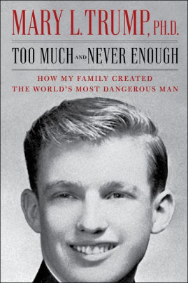 Too Much And Never Enough by Trump. Mary 9781982141462_5b164f25-e907-400c-b0ff-5c364b786336