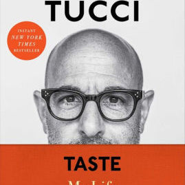 Taste by Tucci. Stanley 9781982168018_cae50f1e-c87f-45cd-af6d-ab14f9e73135